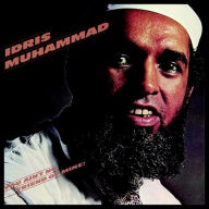 Title: You Ain't No Friend of Mine, Artist: Idris Muhammad