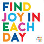 Magnet - Find joy in each day.
