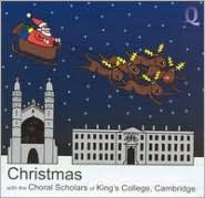 Christmas with the Choral Scholars of King's College, Cambridge