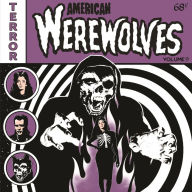 Title: American Werewolves, Artist: American Werewolves