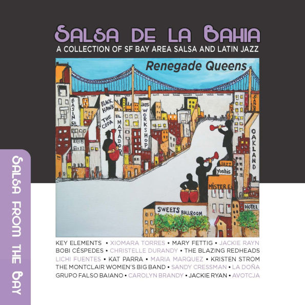 Salsa De La Bahia Vol 3: Renegade Queens
