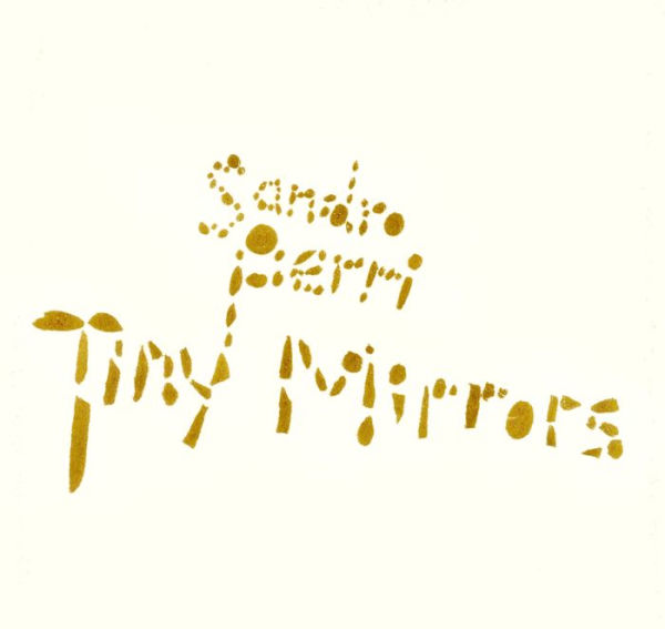 Tiny Mirrors