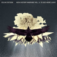 Title: New History Warfare, Vol. 3: To See More Light, Artist: Colin Stetson
