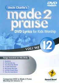 Title: Uncle Charlie's Made 2 Praise, Vol. 12