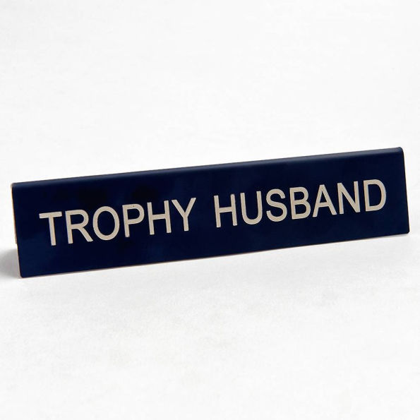 Trophy Husband Desk Sign