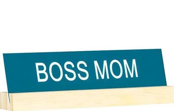 Boss Mom Desk Sign w/Base