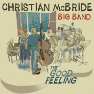 Title: The Good Feeling, Artist: Christian McBride