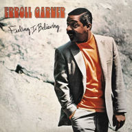 Title: Feeling Is Believing, Artist: Erroll Garner