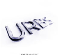 Title: Remix EP, Vol. 1, Artist: Urbs