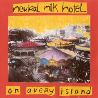 Title: On Avery Island, Artist: Neutral Milk Hotel