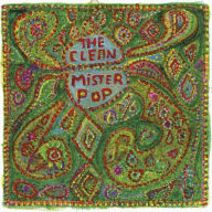 Title: Mister Pop, Artist: The Clean