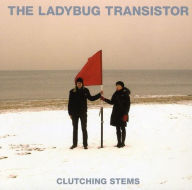 Title: Clutching Stems, Artist: The Ladybug Transistor