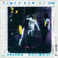 Title: Dancer Equired!, Artist: Times New Viking