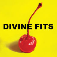 Title: A Thing Called Divine Fits, Artist: Divine Fits