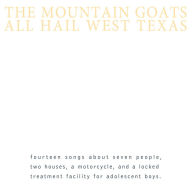 Title: All Hail West Texas [Bonus Tracks], Artist: The Mountain Goats
