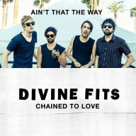 Title: Chained to Love, Artist: Divine Fits