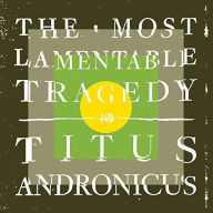 Title: The Most Lamentable Tragedy, Artist: Titus Andronicus