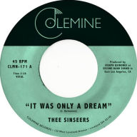 Title: It Was Only a Dream, Artist: Thee Sinseers