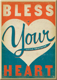 Title: Bless Your Heart Magnet