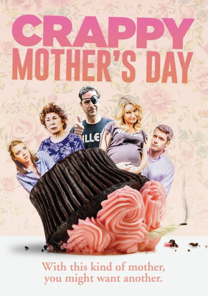 Crappy Mother's Day