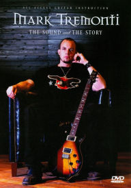 Title: Mark Tremonti: The Sound and the Story