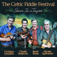 Title: Storm in a Teapot, Artist: Celtic Fiddle Festival