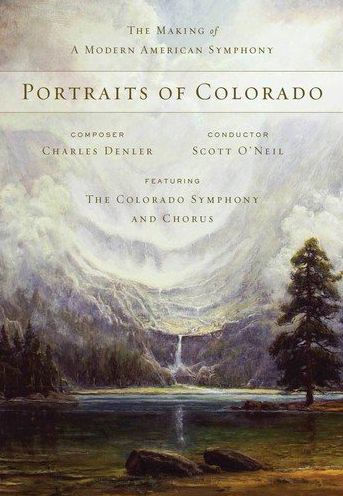 Portraits of Colorado: The Making a Modern American Symphony [Blu-ray]