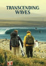 Transcending Waves