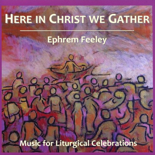 Here in Christ we Gather