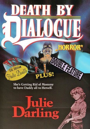 Death by Dialogue/Julie Darling