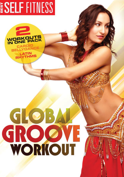 Global Groove Workout: Cardio Bellydance/Latin Rhythms