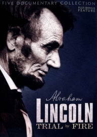Title: Lincoln: Trial by Fire - Documentary Collection and Feature Film