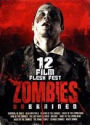 Zombies Unbrained: 12 Film Flesh Fest [3 Discs]