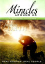 Miracles Around Us: Volume Six - Finding Faith Dvd