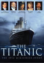 The Titanic: The Epic Miniseries Event