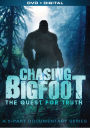 Chasing Bigfoot: The Quest for Truth - A 5-Part Documentary Series