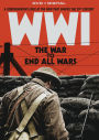 WWI: The War to End All Wars