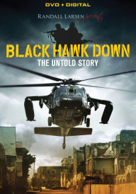 Title: Black Hawk Down: Untold Story