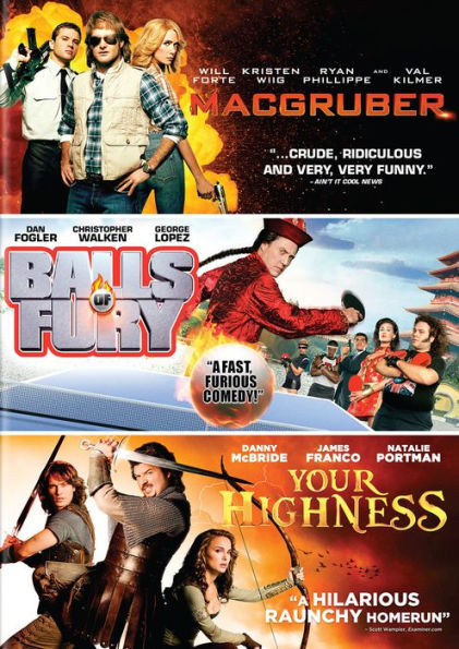 MacGruber/Your Highness/Balls of Fury