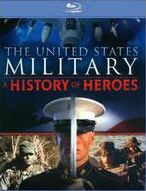 Title: The United States Military: A History of Heroes [Blu-ray]