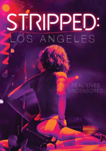 Stripped: Los Angeles