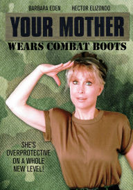 Title: Your Mother Wears Combat Boots