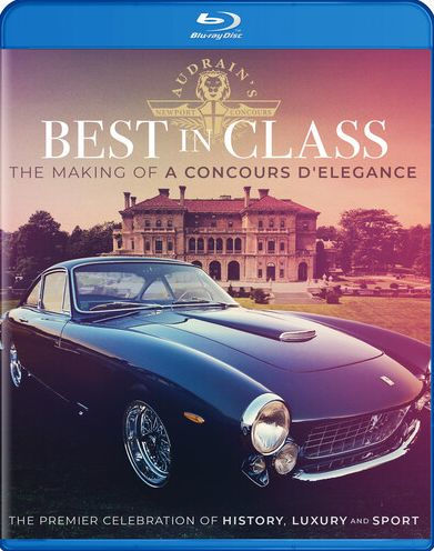 Best Class: The Making of Concours D'Elegance [Blu-ray]