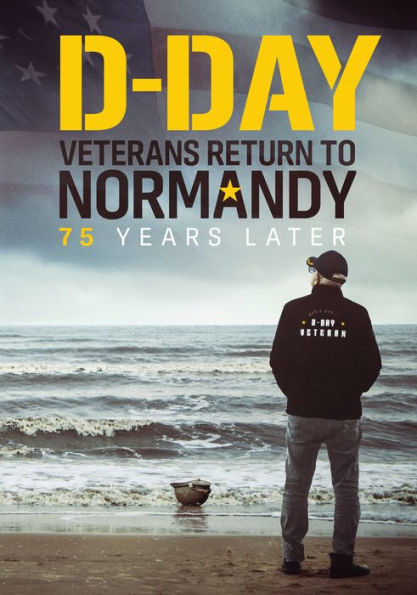 D-Day: Veterans Return to Normandy - 75 Years Later
