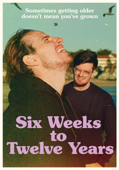 Six Weeks to Twelve Years