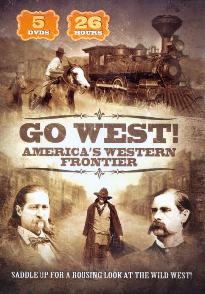 Go West!: America's Western Frontier [5 Discs]