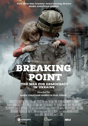 Breaking Point: The War for Democracy in Ukraine