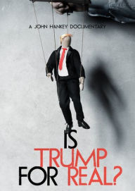 Title: Is Trump for Real?