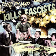 Title: This Comp Kills Fascists, Vol. 2, Artist: 