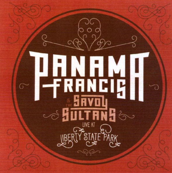 Panama Francis and the Savoy Sultans: Live at Liberty State Park